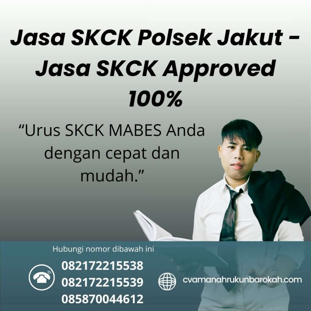 Jasa skck polsek jakut jasa skck approved 100%