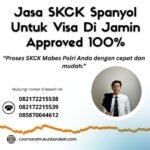 Jasa skck spanyol untuk visa di jamin approved 100%