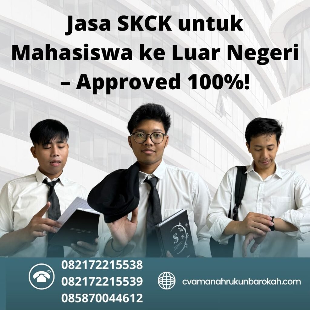 Jasa skck untuk mahasiswa ke luar negeri – approved 100%!