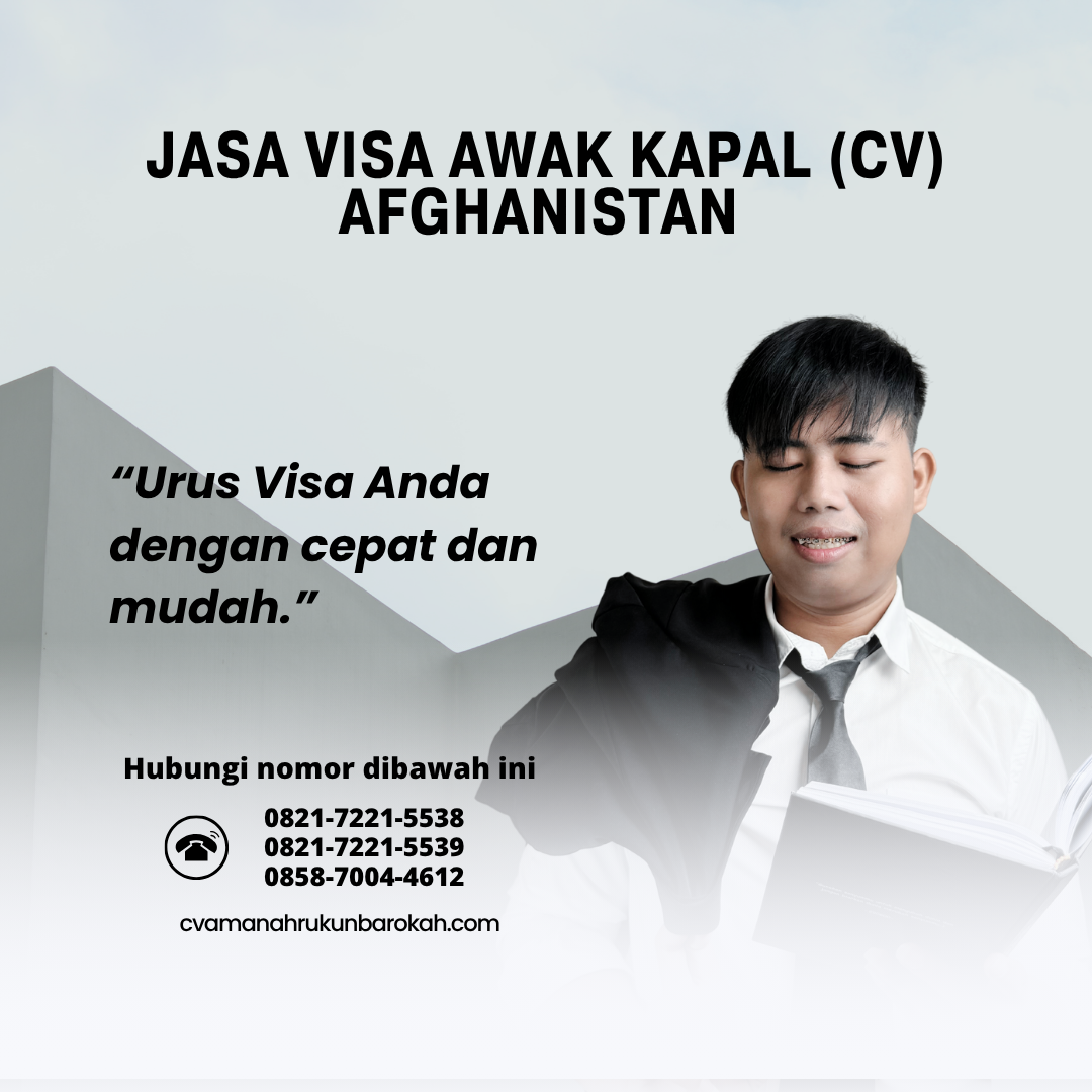 Jasa Visa Awak Kapal (CV) Afghanistan Terpercaya: 99% Approved