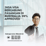Jasa visa bergabung pasangan di australia 99% approved