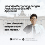 Jasa visa bergabung dengan anak di australia 99% approved