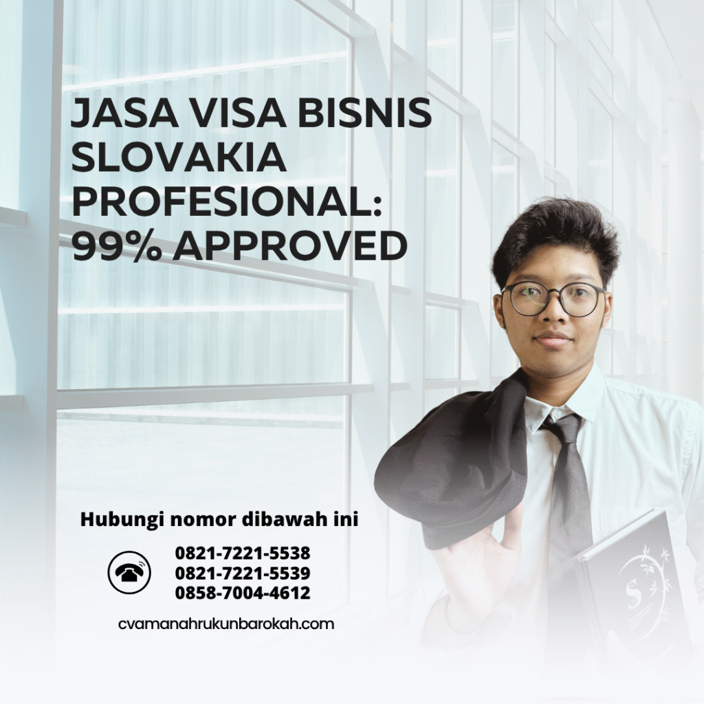 Jasa visa bisnis slovakia profesional 99% approved