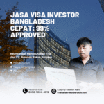 Jasa visa investor bangladesh cepat 99% approved