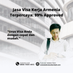 Jasa visa kerja armenia terpercaya 99% approved