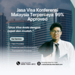 Jasa visa konferensi malaysia terpercaya 99% approved