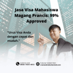 Jasa visa mahasiswa magang prancis 99% approved