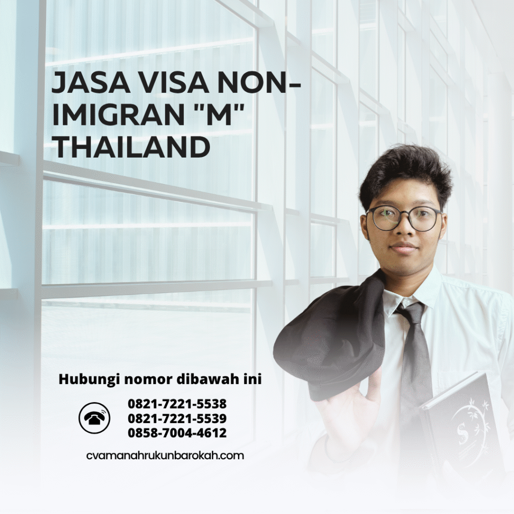 Jasa visa non imigran m thailand turis quadruple entry thailand