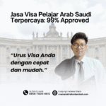 Jasa visa pelajar arab saudi terpercaya 99% approved
