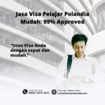 Jasa visa pelajar polandia mudah 99% approved