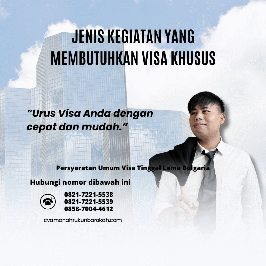 Jenis kegiatan yang membutuhkan visa khusus