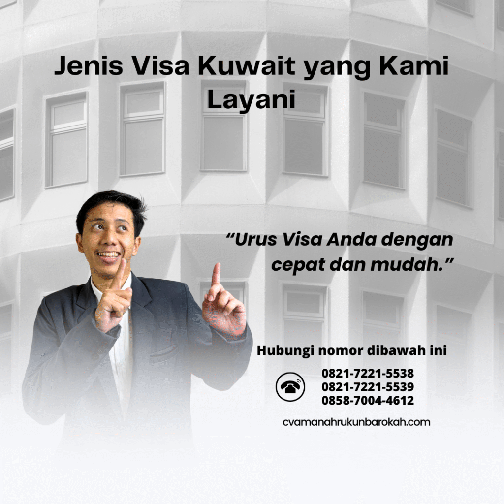 Jenis visa kuwait yang kami layani