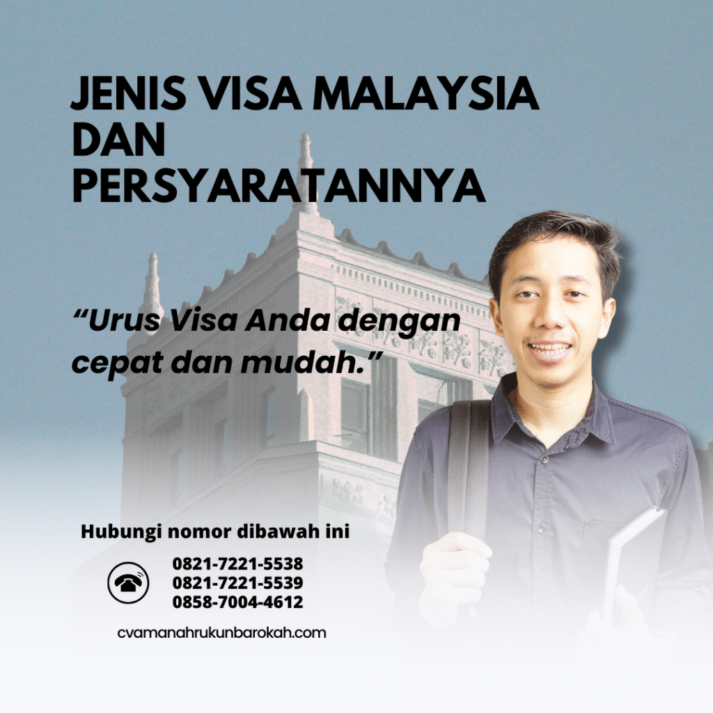 Jenis visa malaysia dan persyaratannya