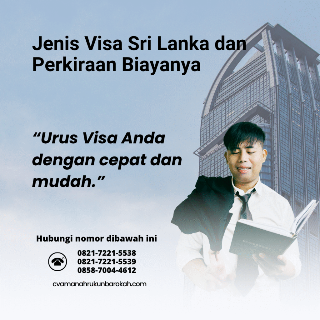 Jenis visa sri lanka dan perkiraan biayanya