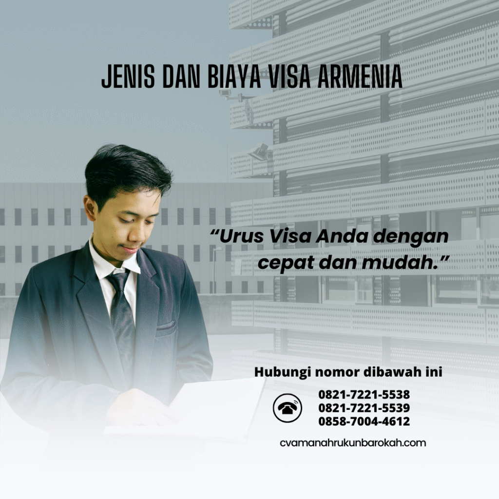 Jenis dan Biaya Visa Armenia Jenis dan biaya visa armenia