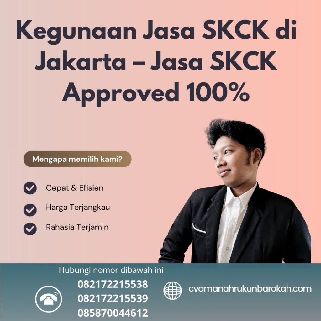 Kegunaan Jasa SKCK di Jakarta – Jasa SKCK Approved 100% Kegunaan jasa skck di jakarta – jasa skck approved 100%