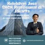 Kelebihan jasa skck profesional di jakarta