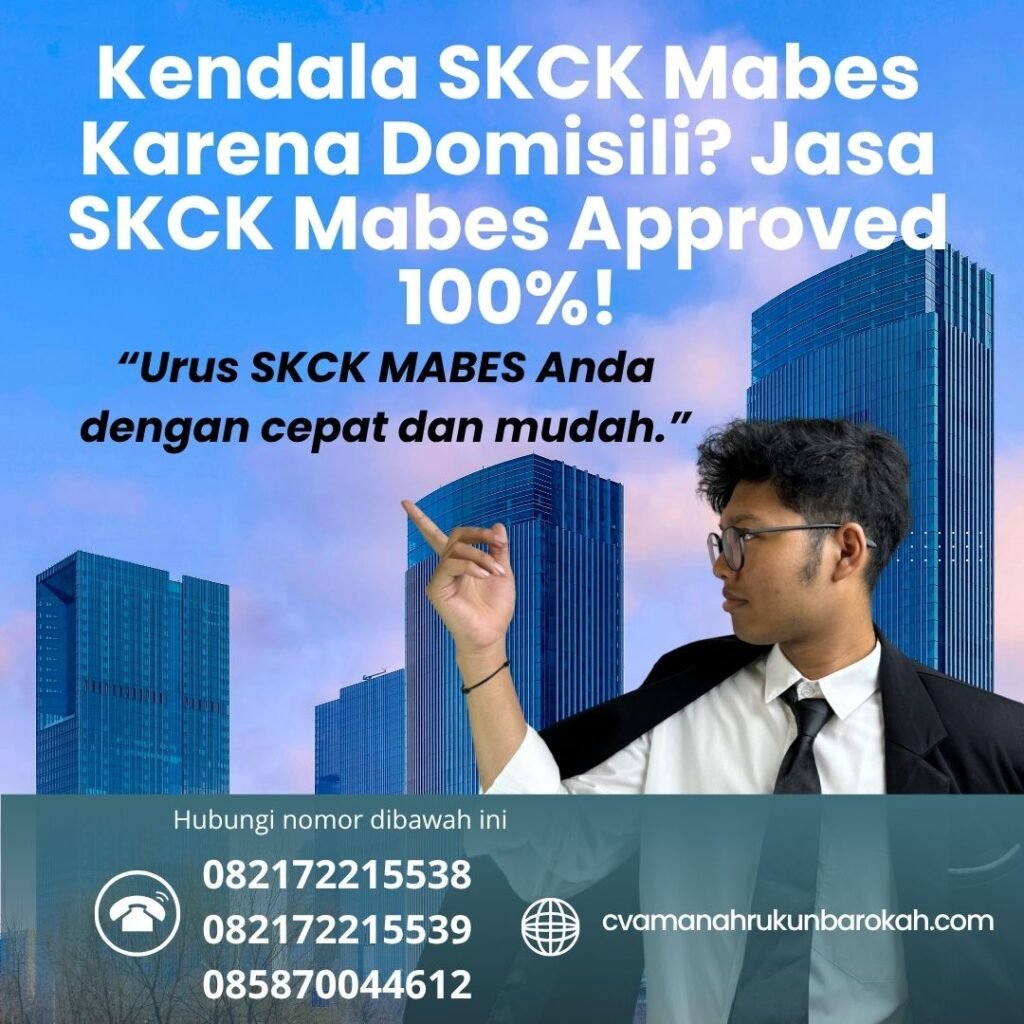 Kendala skck mabes karena domisili jasa skck mabes approved 100%!