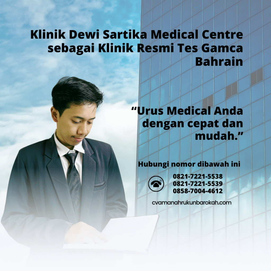 Klinik dewi sartika medical centre sebagai klinik resmi tes gamca bahrain