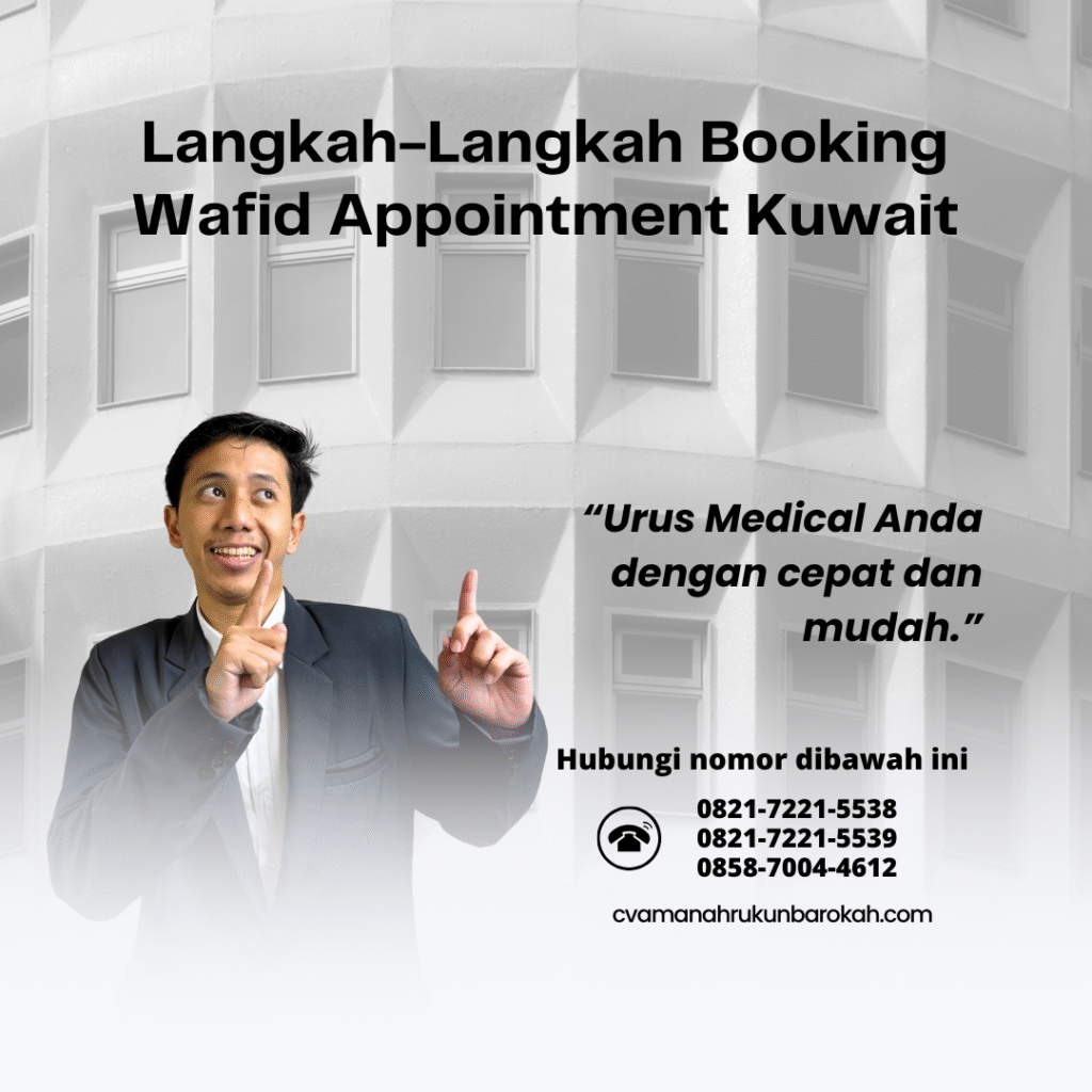 Langkah langkah booking wafid appointment kuwait