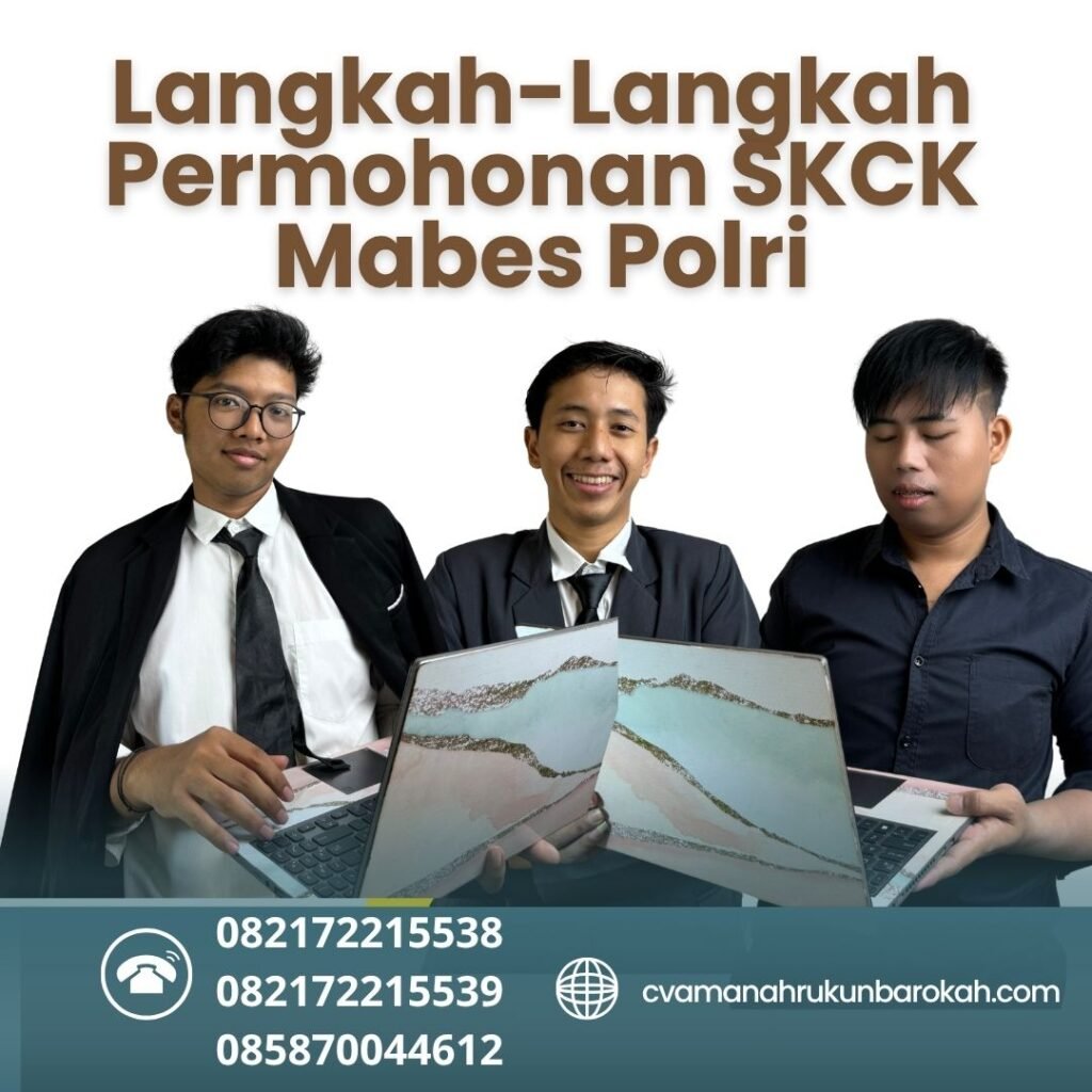 Langkah langkah permohonan skck mabes polri
