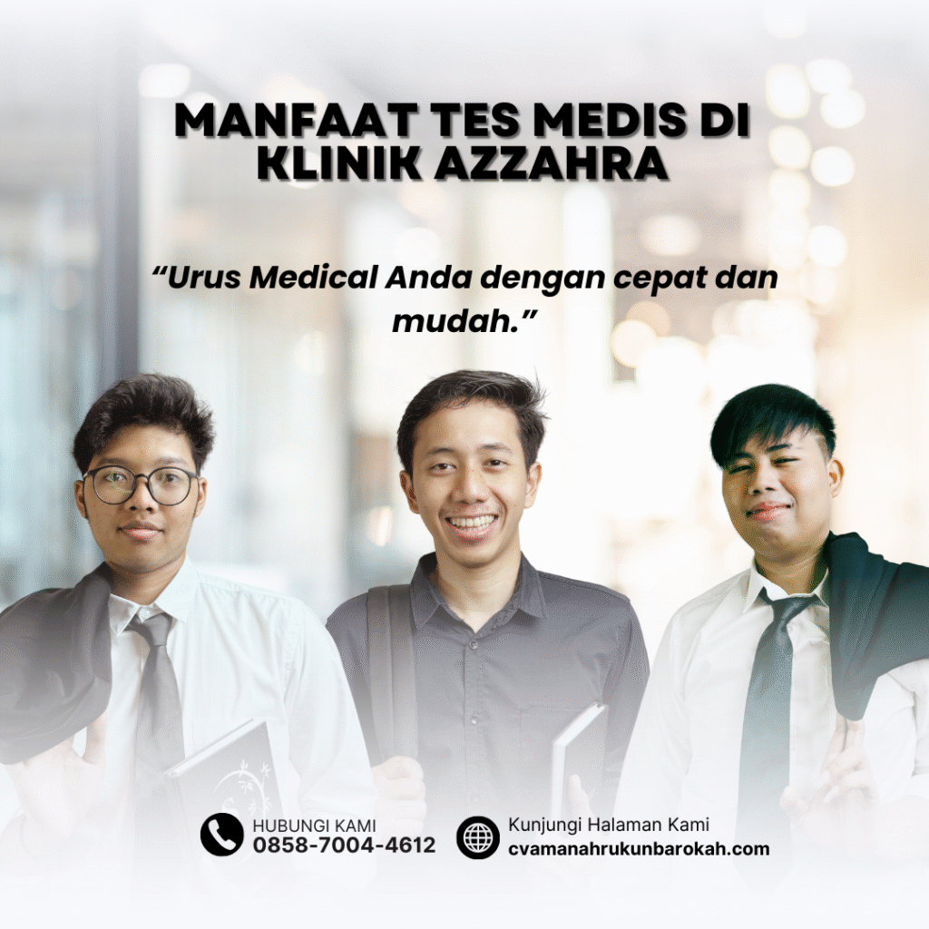 Manfaat Tes Medis di Klinik Azzahra Manfaat tes medis di klinik azzahra
