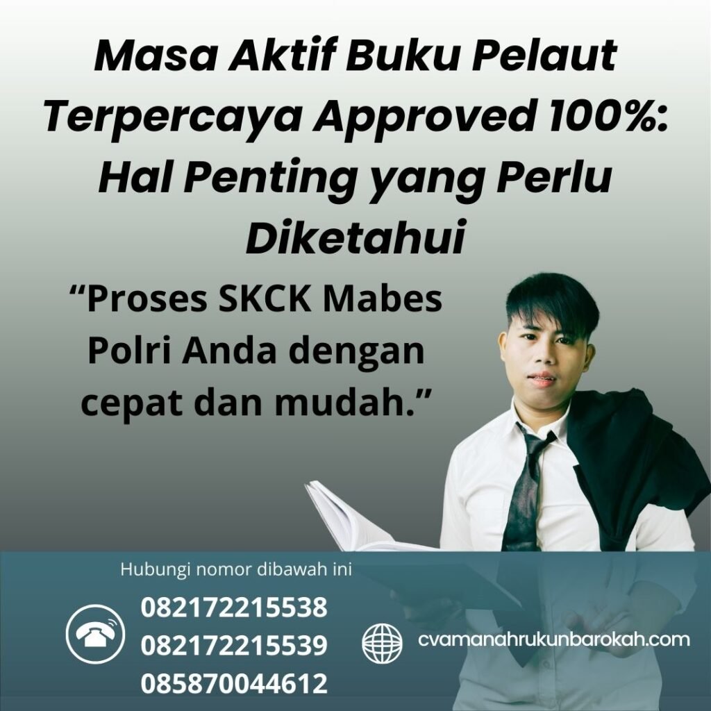 Masa Aktif Buku Pelaut Terpercaya Approved 100% Hal Penting yang Perlu Diketahui Masa aktif buku pelaut terpercaya approved 100% hal penting yang perlu diketahui