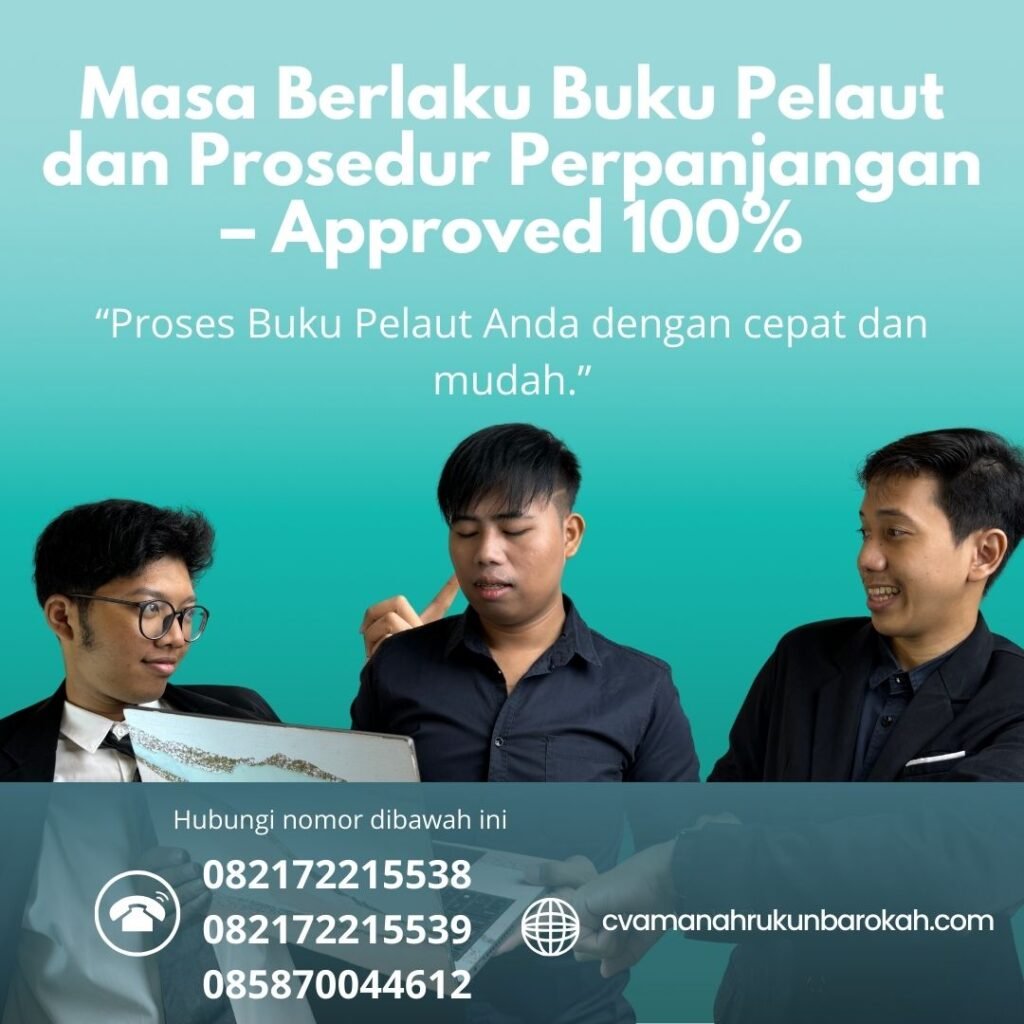 Masa berlaku buku pelaut dan prosedur perpanjangan – approved 100%