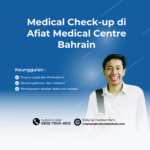Medical check up di afiat medical centre bahrain