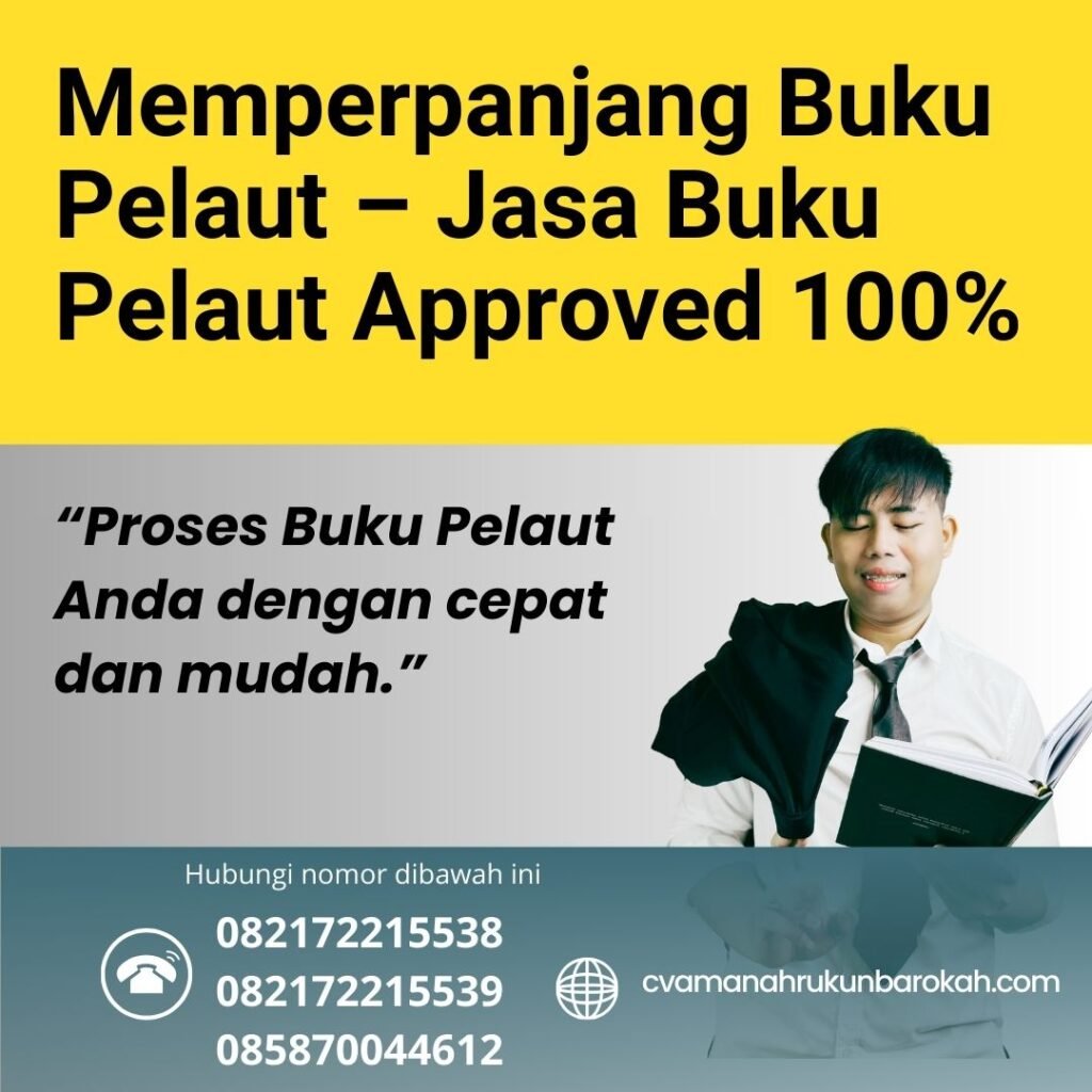 Memperpanjang Buku Pelaut – Jasa Buku Pelaut Approved 100% Memperpanjang buku pelaut – jasa buku pelaut approved 100%