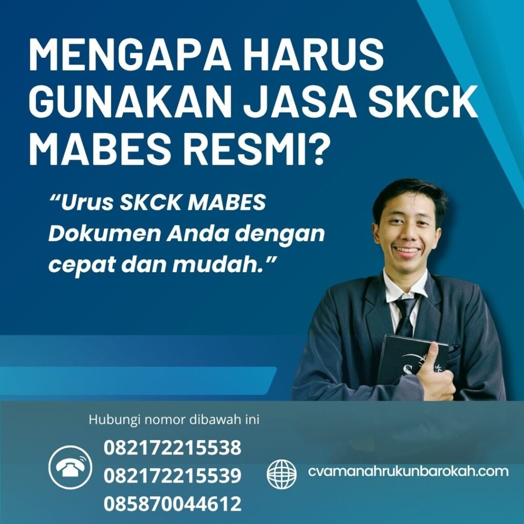 Mengapa Harus Gunakan Jasa SKCK Mabes Resmi Mengapa harus gunakan jasa skck mabes resmi