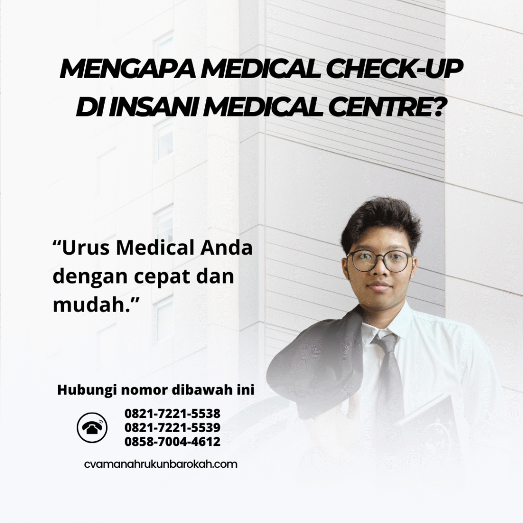 Mengapa Medical Check-up di Insani Medical Centre Mengapa medical check up di insani medical centre