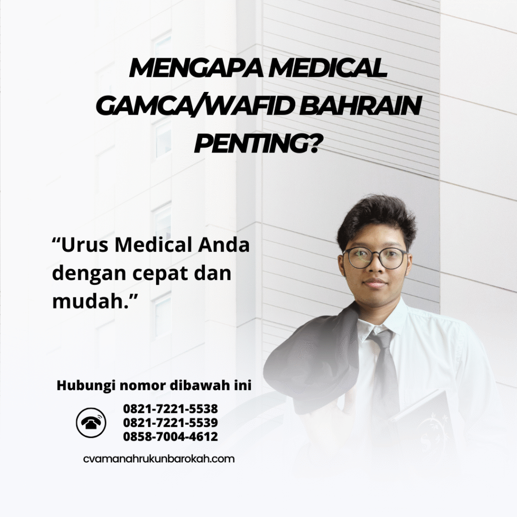 Mengapa medical gamcawafid bahrain penting