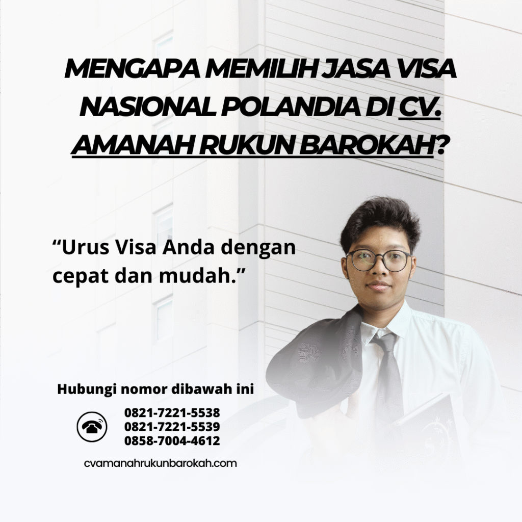 Mengapa Memilih Jasa Visa Nasional Polandia di CV. Amanah Rukun Barokah Mengapa memilih jasa visa nasional polandia di cv. amanah rukun barokah