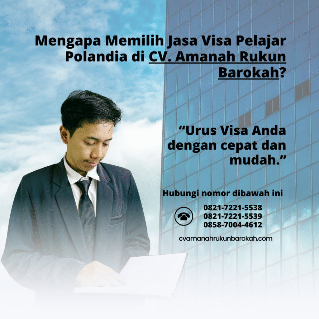Mengapa Memilih Jasa Visa Pelajar Polandia di CV. Amanah Rukun Barokah Mengapa memilih jasa visa pelajar polandia di cv. amanah rukun barokah