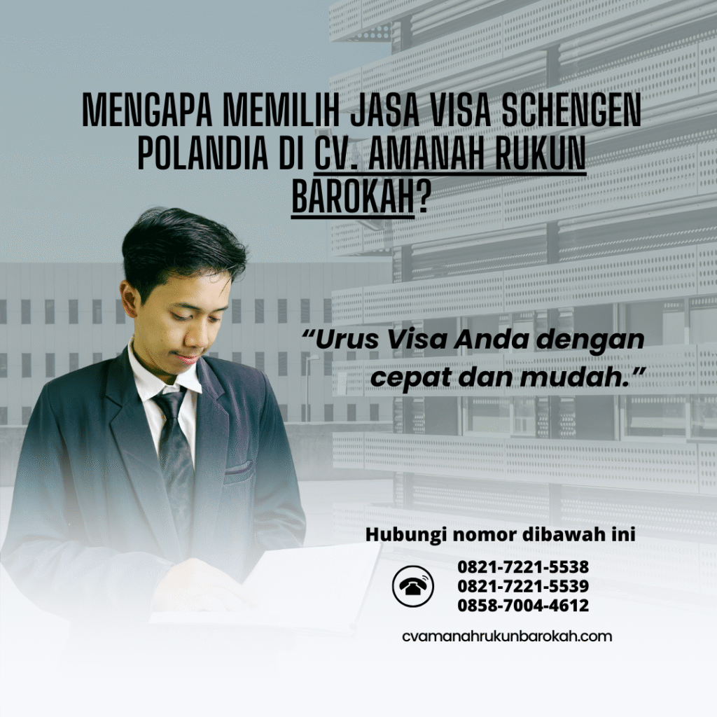 Mengapa Memilih Jasa Visa Schengen Polandia di CV. Amanah Rukun Barokah Mengapa memilih jasa visa schengen polandia di cv. amanah rukun barokah