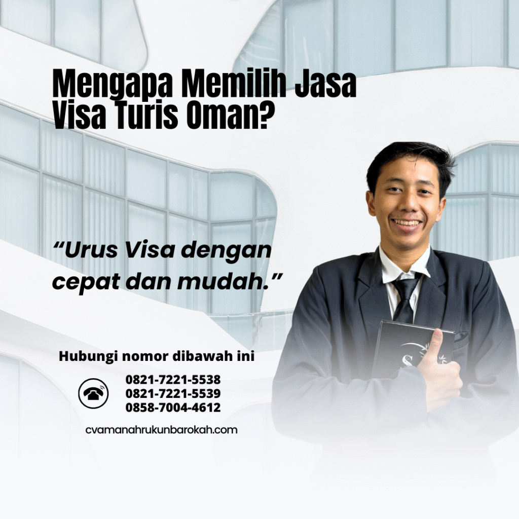 Mengapa memilih jasa visa turis oman