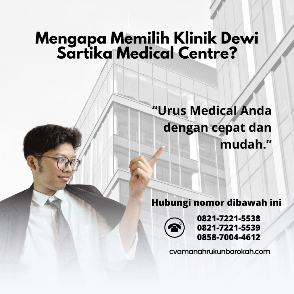 Mengapa Memilih Klinik Dewi Sartika Medical Centre Mengapa memilih klinik dewi sartika medical centre