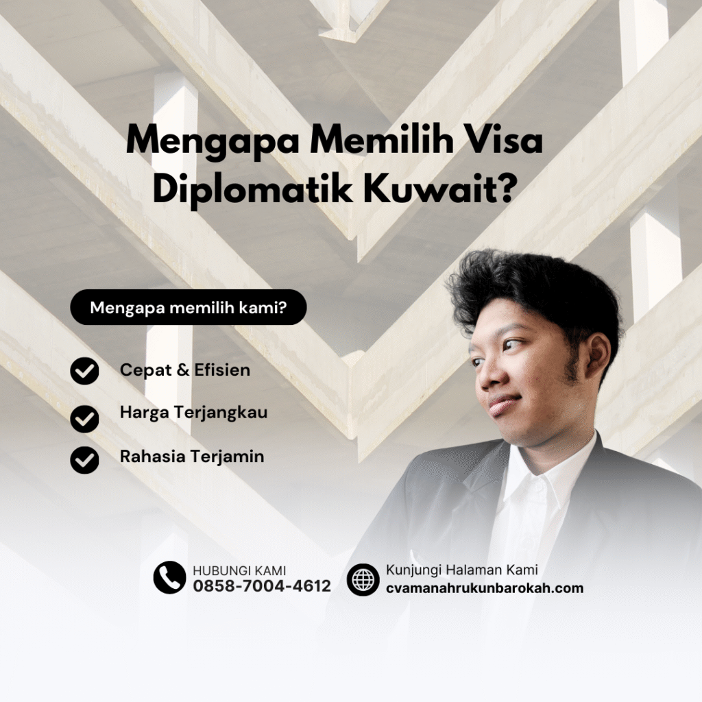 Mengapa memilih visa diplomatik kuwait