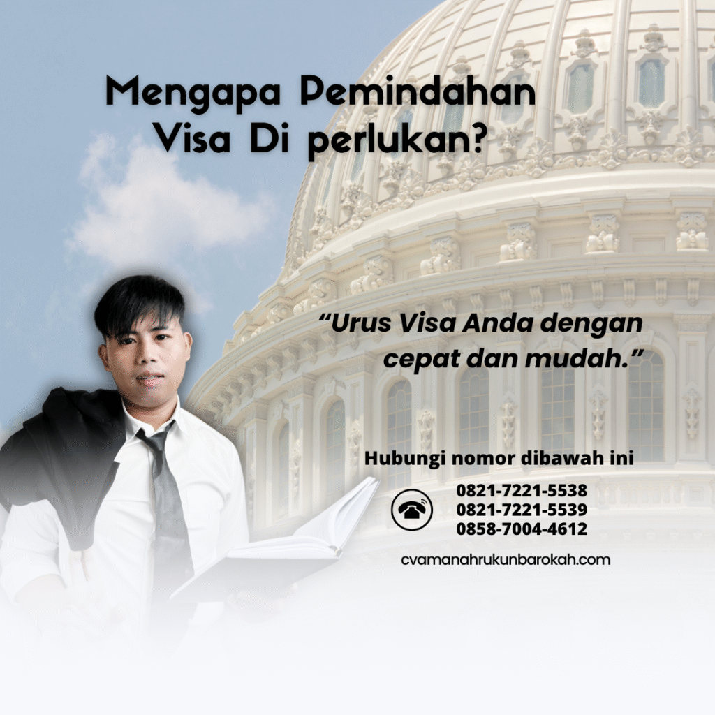 Mengapa pemindahan visa di perlukan