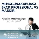 Menggunakan jasa skck profesional vs mandiri