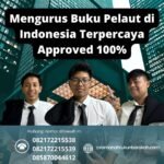 Mengurus buku pelaut di indonesia terpercaya approved 100%