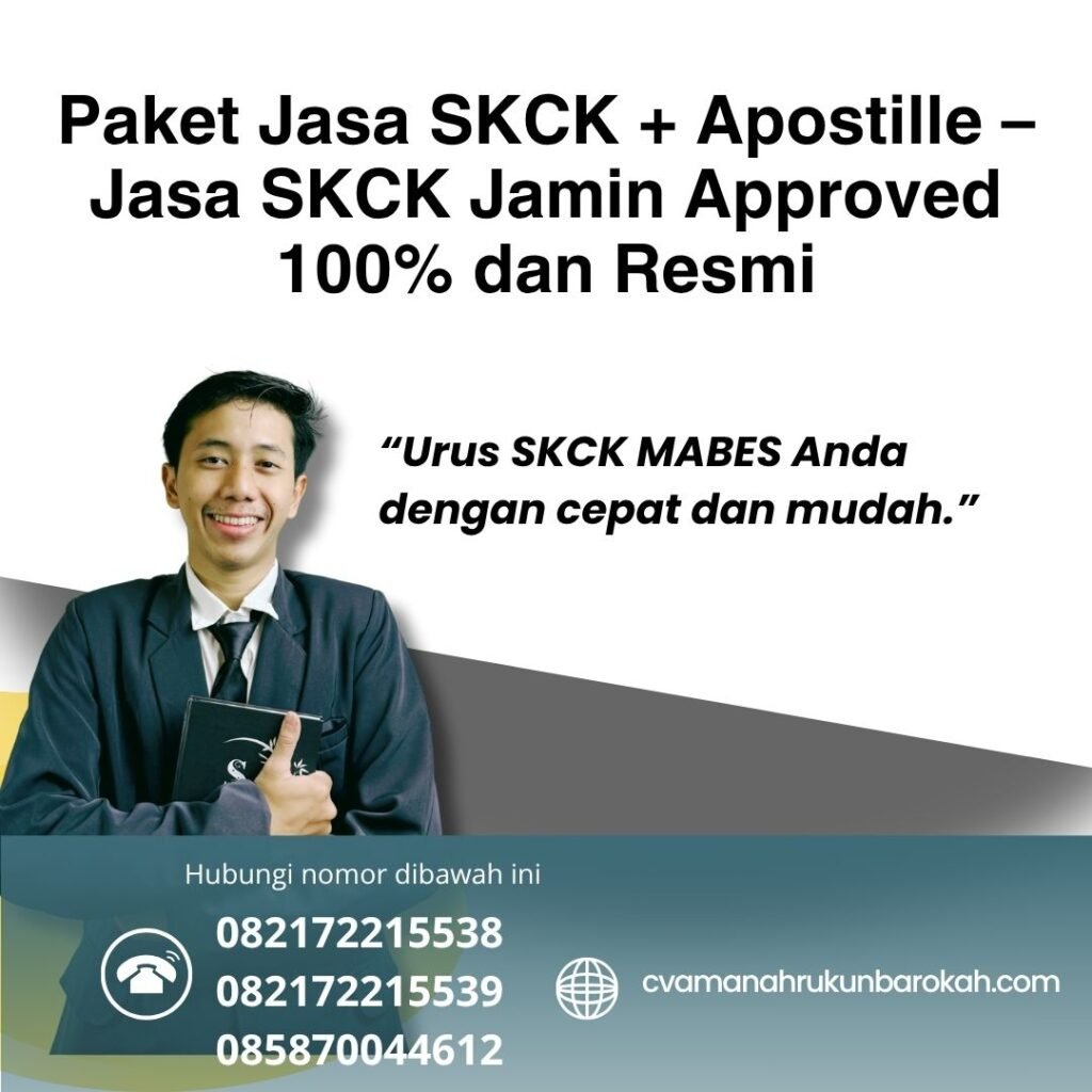 Paket jasa skck + apostille – jasa skck jamin approved 100% dan resmi