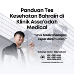 Panduan tes kesehatan bahrain di klinik assa’adah medical