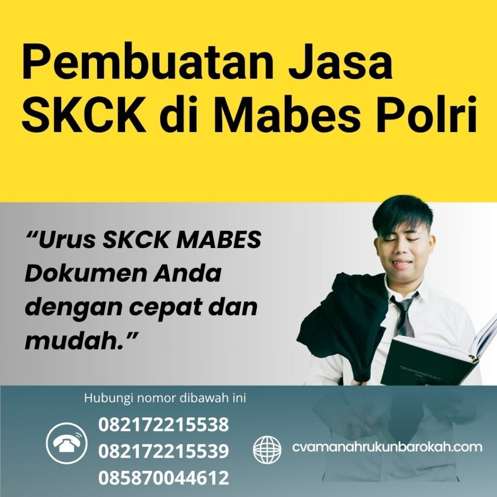 Pembuatan jasa skck di mabes polri