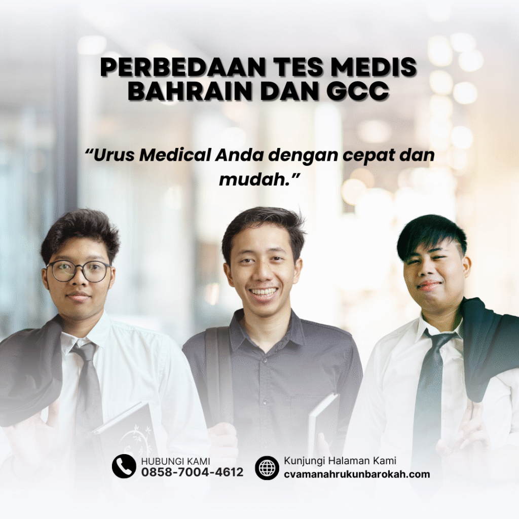 Perbedaan Tes Medis Bahrain dan GCC Perbedaan tes medis bahrain dan gcc