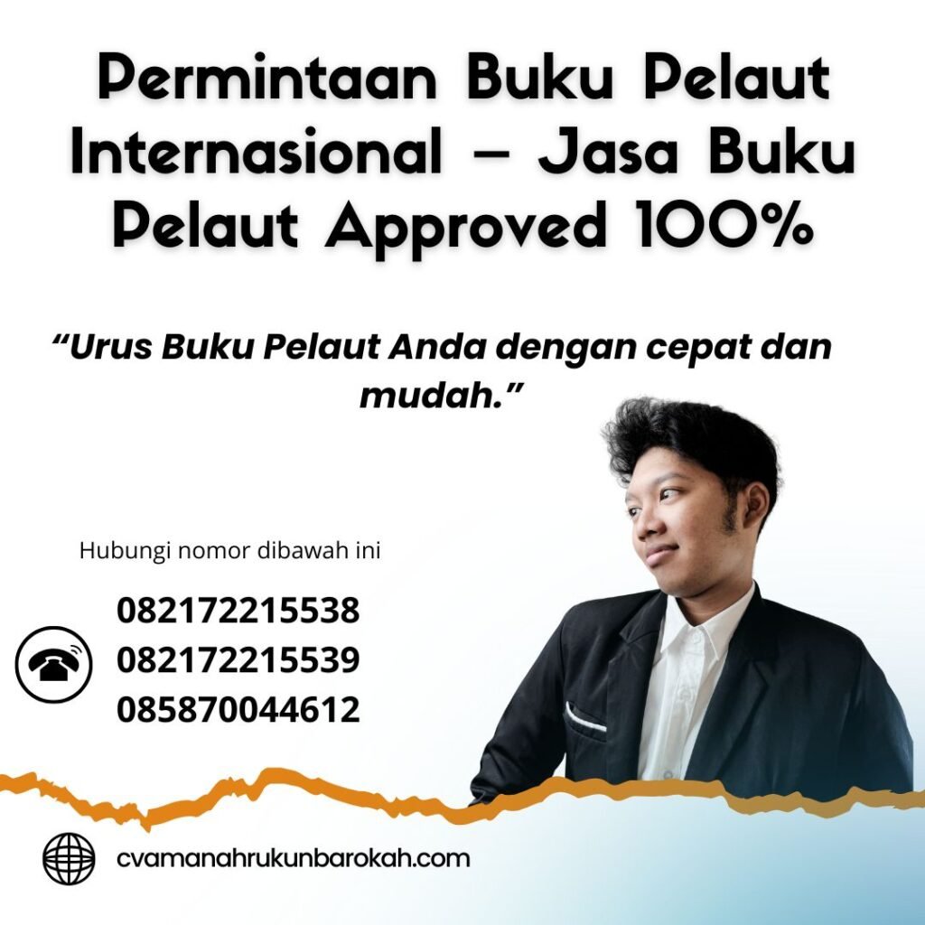 Permintaan Buku Pelaut Internasional – Jasa Buku Pelaut Approved 100% Permintaan buku pelaut internasional – jasa buku pelaut approved 100%