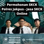 Permohonan skck polres jakpus jasa skck online