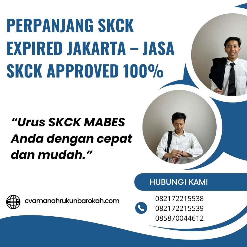 Perpanjang skck expired jakarta – jasa skck approved 100%