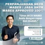 Perpanjangan skck mabes jasa skck mabes approved 100%